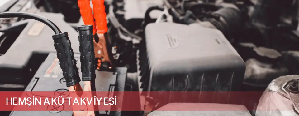 Hemşin İlçemi Akü Takviyesi